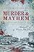 Murder & Mayhem in Mendon a...