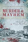 Murder & Mayhem in Mendon and Honeoye Falls: "Murderville" in Victorian New York
