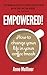 Empowered! How to Change Your Life in Your Coffee Break