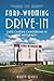 The Ford-Wyoming Drive-In by Karen Dybis