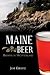 Maine Beer: Brewing in Vacationland
