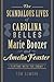 The Scandalous Lives of Carolina Belles Marie Boozer and Amelia Feaster: Flirting with the Enemy