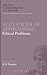 Alexander of Aphrodisias: Ethical Problems (Ancient Commentators on Aristotle)