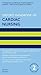 Oxford Handbook of Cardiac Nursing (Oxford Handbooks in Nursing)