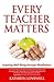 Every Teacher Matters: Inspiring Well-Being through Mindfulness