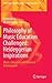 Philosophy of Music Education Challenged: Heideggerian Inspirations: Music, Education and Personal Development (Landscapes: the Arts, Aesthetics, and Education, 15)
