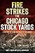 Fire Strikes the Chicago Stock Yards: A History of Flame and Folly in the Jungle (Disaster)