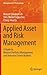 Applied Asset and Risk Management: A Guide to Modern Portfolio Management and Behavior-Driven Markets (Management for Professionals)
