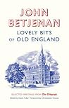 Lovely Bits of Old England: John Betjeman at The Telegraph