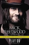 Play On: Now, Then, And Fleetwood Mac
