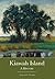 Kiawah Island: A History (Brief History)