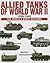 Allied Tanks of World War II 1939-1945 by David Porter