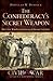 The Confederacy's Secret Weapon: The Civil War Illustrations of Frank Vizetelly (Civil War Series)