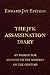 The JFK ASSASSINATION DIARY...