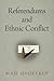 Referendums and Ethnic Conflict (National and Ethnic Conflict in the 21st Century)