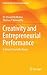 Creativity and Entrepreneurial Performance: A General Scientific Theory (Exploring Diversity in Entrepreneurship)