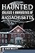 Haunted Colleges and Univer...