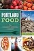 Portland Food:: The Culinar...