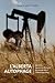 L' Alberta Autophage: Identités, mythes et discours du pétrole dans l'Ouest canadien (Energy, Ecology and the Environment, 6) (French Edition)