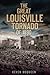 The Great Louisville Tornado of 1890 (Disaster)
