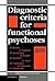 Diagnostic Criteria for Functional Psychoses