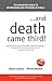 . . . and Death Came Third!: The Definitive Guide to Networking and Speaking in Public
