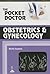 Obstetrics and Gynecology (Pocket Doctor)