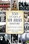 350 Years of New Jersey History: From Stuyvesant to Sandy