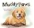Muddypaws