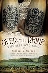 Over-the-Rhine by Michael D. Morgan