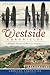 Westside Chronicles:: Historic Stories of West Los Angeles (American Chronicles)