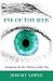 Eye of the Seer: Awakening ...