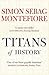 Titans of History by Simon Sebag Montefiore