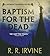 Baptism for the Dead (Moroni Traveler series, Book 1)