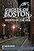 Ghosts of Boston: Haunts of...
