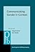 Communicating Gender in Context (Pragmatics & Beyond New Series)