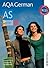 AQA AS German Student Book
