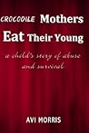 Crocodile Mothers...