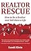 Realtor Rescue: How to be a Realtor and Still Have a Life