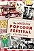 The Marion Popcorn Festival...