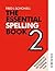 The Essential Spelling Book...