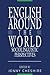 English around the World: Sociolinguistic Perspectives