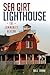 Sea Girt Lighthouse: The Co...