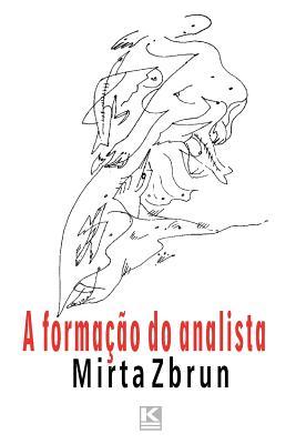 A formação do analista (KBR+) (Portuguese Edition)