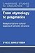 From Etymology to Pragmatic...