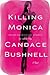Killing Monica