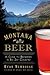 Montana Beer: A Guide to Br...