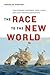 Race to the New World: Christopher Columbus, John Cabot, and a Lost History of Discovery