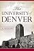 The University of Denver: A History
