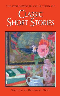 The Wordsworth Collection of Classic Short Stories